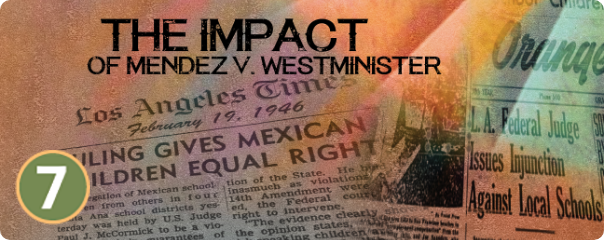 The Impact of Mendez v. Westminster